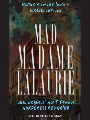 cover image of Mad Madame LaLaurie